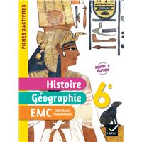 Fiches d'activités Histoire-Géographie-EMC 6e - Ed. 2026 - Cahier élève
