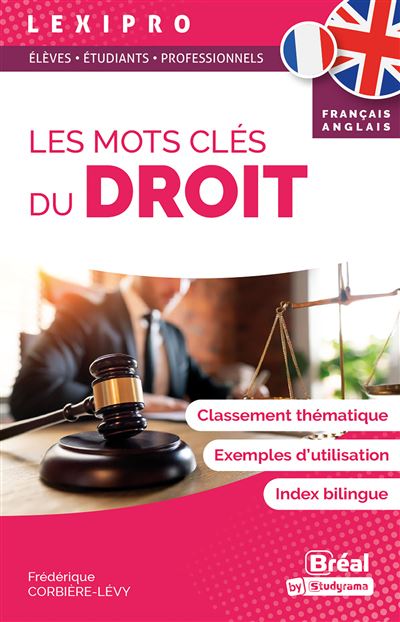 Les mots cles du droit – Francais-Anglais