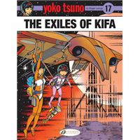 Yoko Tsuno - Volume 17 The Exiles of Kifa