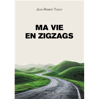 Ma vie en zigzags - 1