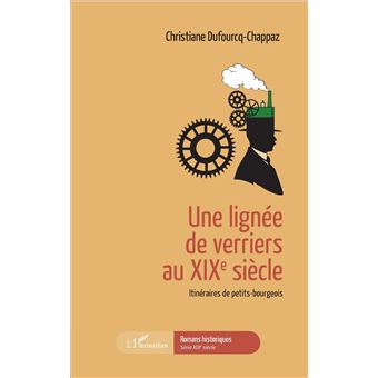 Une lignée de verriers au XIXe siècle - 1