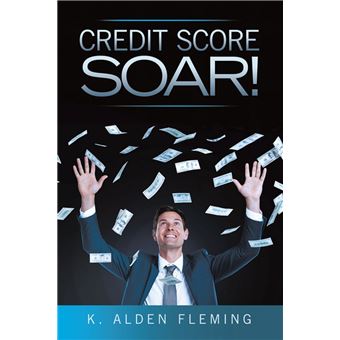 Credit Score Soar! - 1
