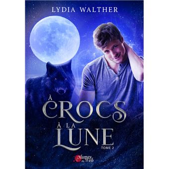 À crocs à la lune - Tome 02 - 1