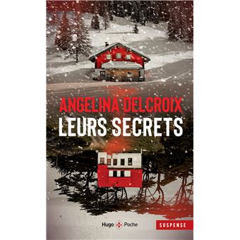 Leurs secrets - Poche - Angélina Delcroix - Achat Livre ou ebook | fnac