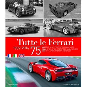 Tutte le ferrari: 1939-2014