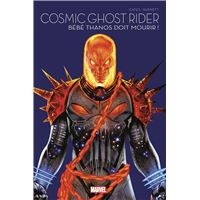 Cosmic Ghost Rider : Bébé Thanos doit mourir ! - Marvel Multiverse T01