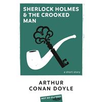 Sherlock Holmes and the Crooked Man