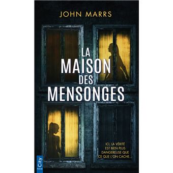 La maison des mensonges