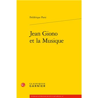 Jean Giono et la Musique - 1