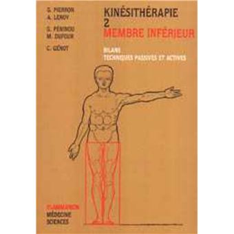 Kinésithérapie - Tome 2 : Membre inférieur