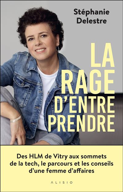 La rage d'entreprendre - Stéphanie Delestre (2025)