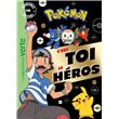 Pokémon - C'est toi le héros XXL - Nouvelle édition
