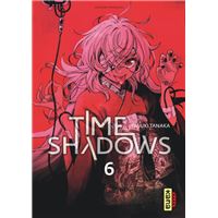 Time shadows - Tome 6