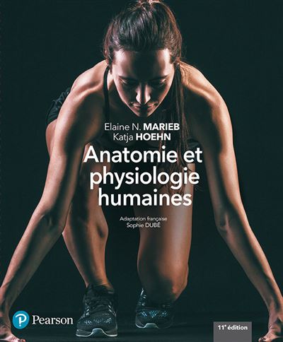 Anatomie Et Physiologie Humaines E Dition Monlab Livre Cd Rom Elaine Marieb Livre Tous