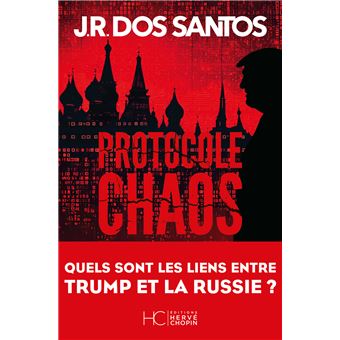 Protocole chaos - Quels sont les liens entre Trump et la Russie ?