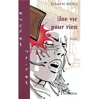 Une vie pour rien - 1