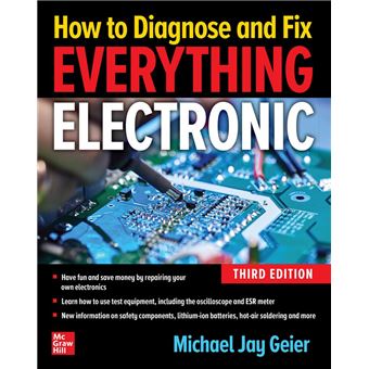 How to Diagnose and Fix Everything Electronic, Third Edition - ebook ...