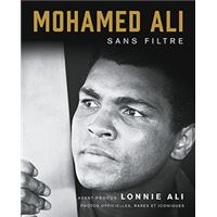 Mohamed Ali - Sans filtre