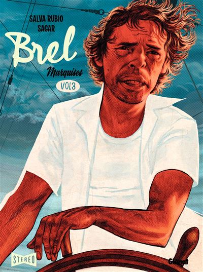 Brel : une vie à mille temps - Tome 03