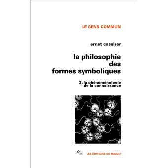 Philosophie des formes symboliques T3 - 1