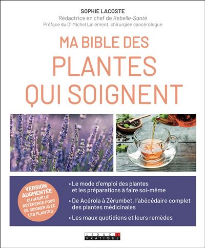 Sophie Lacoste - Ma bible de la phytothérapie