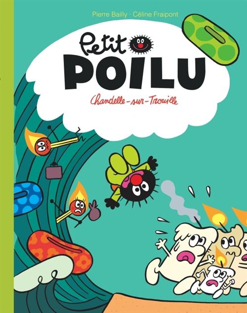 Petit Poilu Poche - Tome 21 - Chandelle-sur-Trouille - Céline Fraipont