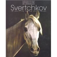 Svertchkov le peintre russe du cheval
