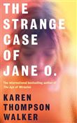 THE STRANGE CASE OF JANE O.
