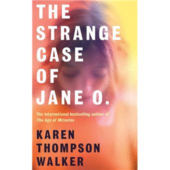 THE STRANGE CASE OF JANE O.