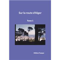 Sur la route d'Alger