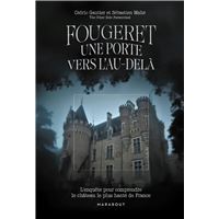 Fougeret - Une porte vers l'au-delà
