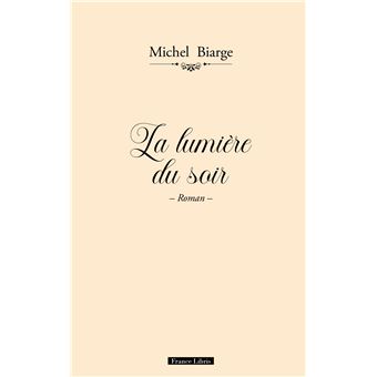 La lumière du soir - 1