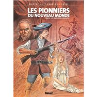Les Pionniers du nouveau monde - Tome 23