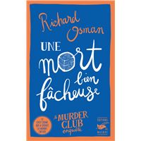 Une mort bien fâcheuse