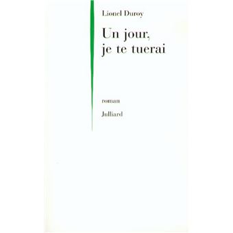 Un jour, je te tuerai - 1