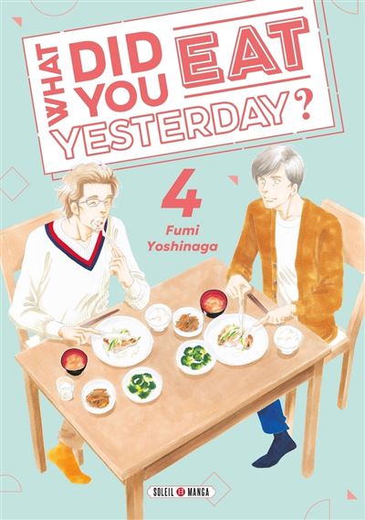 What Did You Eat Yesterday - Tome 04