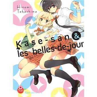 Kase-San - Kase-San, Les belles de jour T01 - 1