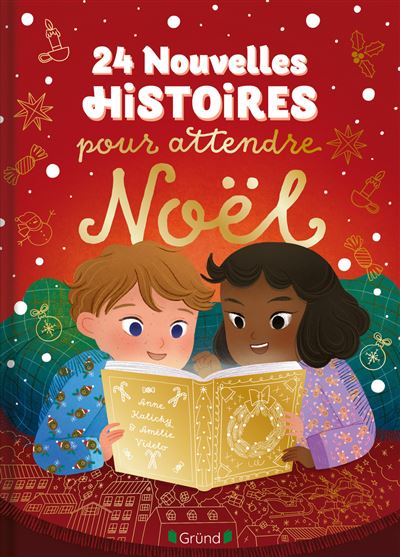 24 nouvelles histoires pour attendre Noël - Anne Kalicky - cartonné