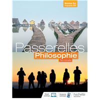 Passerelles Philosophie Terminale - Livre élève