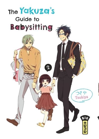 The Yakuza's guide to babysitting - Tome 2 -  Tsukiya - broché