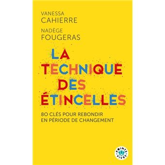 La Technique des étincelles