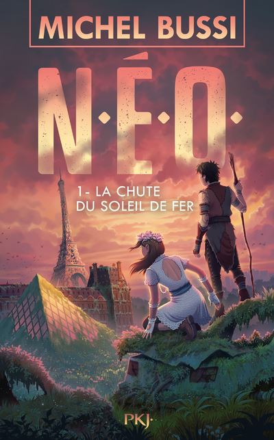 N.E.O. - tome 1 La chute du soleil de fer - Michel Bussi - Broschur