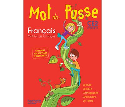 Maryse Lemaire, Monique Peyramaure-Guérout, Jocelyne Phelippon, Ingrid Degat, Cécile Ram, Cécile Ram, Sylvie Paré, Guillemette Enfert, Dominique Goujaud, Fabrizio Perseu, Xavier Knowles, Nicolas Ponchon Mot De Passe, Français, Maîtrise De La Langue, Ce2 C - Image 3