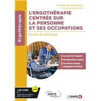 L’ergothérapie centrée sur la personne et ses occupations