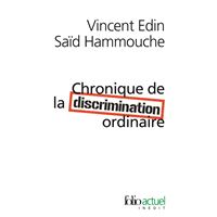 Chronique de la discrimination ordinaire