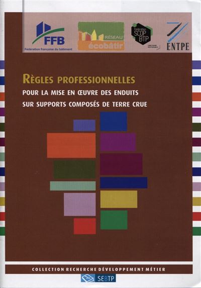 R Gles Professionnelles Pour La Mise En Oeuvre Des Enduits Sur Supports