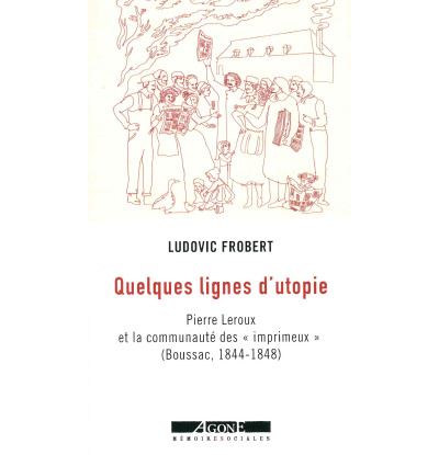 Quelques lignes d'utopie - Ludovic Frobert - broché