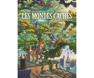 Les Mondes cachés T1 : L'Arbre-forêt