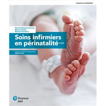 SOINS INFIRMIERS EN PERINATALITE 5e édition