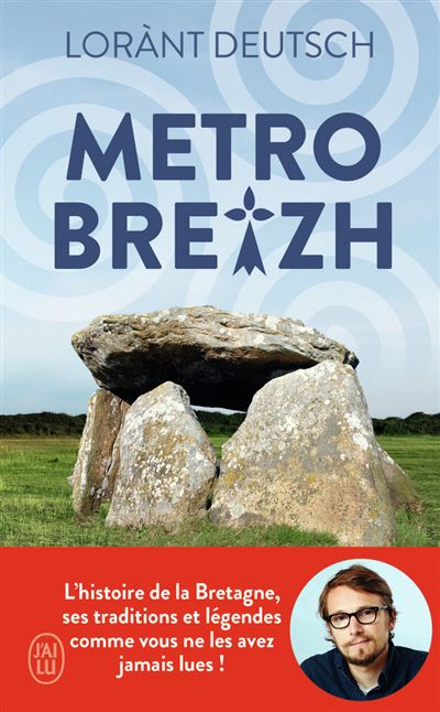Lorànt Deutsch va sortir un livre sur la Bretagne, « MetroBreizh »
